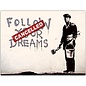 Tushita Postkaart Banksy Streetart - Follow your dreams - Cancelled
