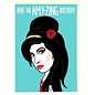 Cath Tate Greeting card Modern Icons - Amy Winehouse - Have an AMY-ZING birthday