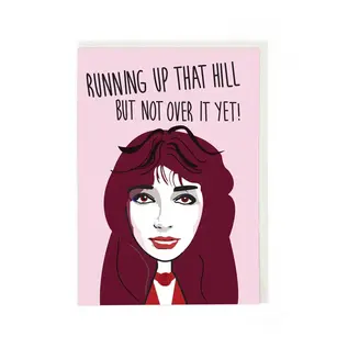 Cath Tate Wenskaart Modern Icons - Kate Bush - Running up that hill, but not over it yet!