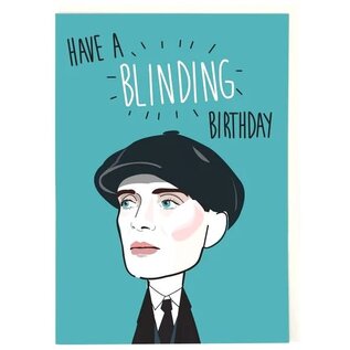 Cath Tate Wenskaart Modern Icons - Peaky Blinders Have a blinding birthday