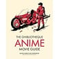 Welbeck The Ghibliotheque Anime Movie Guide