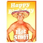 Dean Morris Wenskaart Fabulous! - Happy Birthday Hot Stuff!