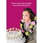 Cath Tate Wenskaart Life is Rosie - Don't count the candles just enjoy being hot!