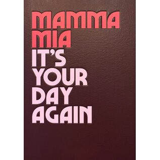 Cath Tate Greeting card Twisted Lyrics - Abba - Mamma Mia it's your day again