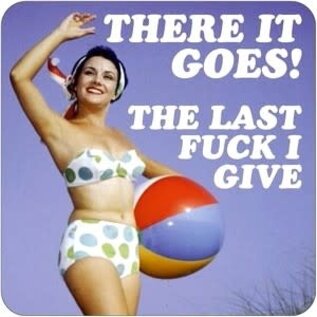 Dean Morris Coaster - Onderzetter - There it goes! The last fuck I give