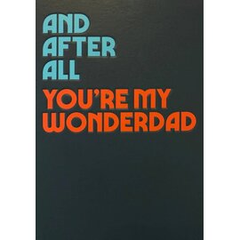 Cath Tate Grußkarte Twisted Lyrics Oasis - And after all,  You're my Wonderdad