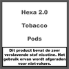 Hexa 2.0 Pods Tobacco