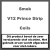 Smok TFV12 Prince Strip Coils