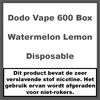 Dodo Vape Watermelon Lemon (600 Box)