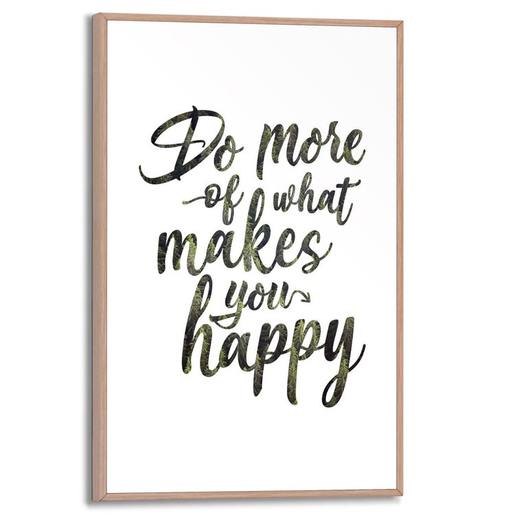 kan zijn bericht Comorama Do more of what makes you happy Engelse tekst - Quote - Positief |  Schilderij Wit - REINDERS!