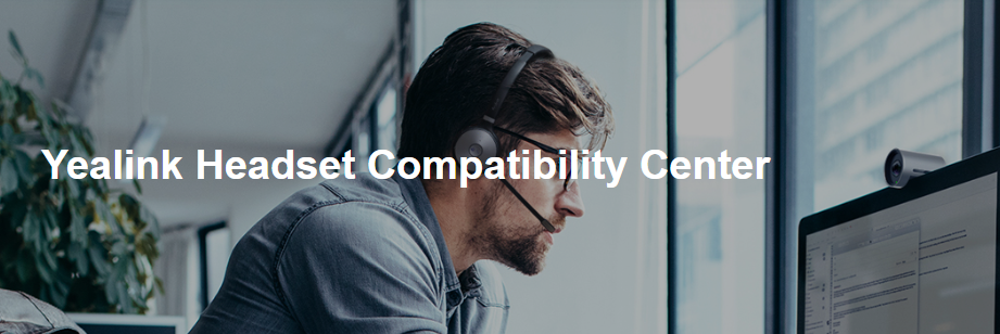 Yealink Headet Compatabiliteit