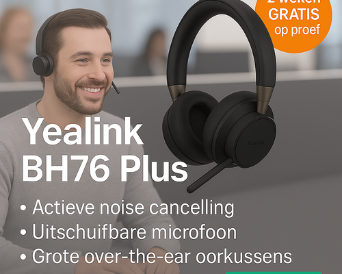 Yealink BH76 Plus op proef