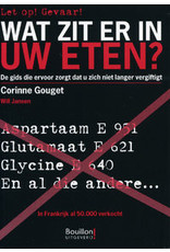 Gids E-nummers/Wat zit er in uw eten - weet wat je eet