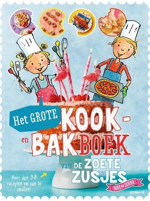 Kosmos Het grote kook-en bakboek Zoete Zusjes
