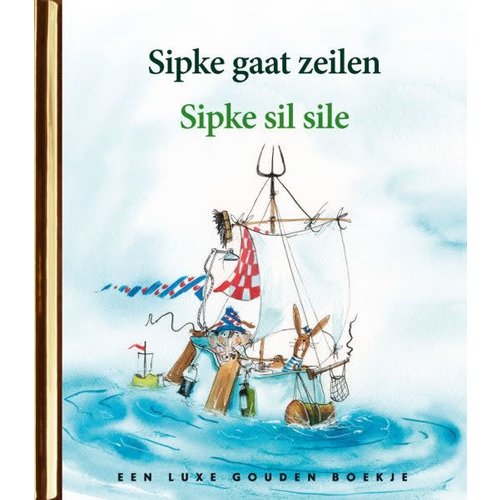 Sipke gaat zeilen / Sipke sil sile