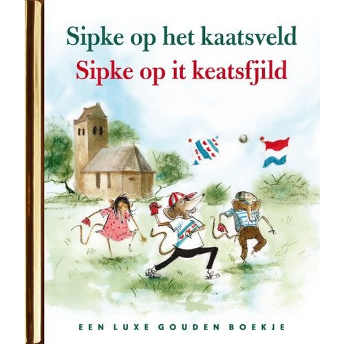 Sipke op het kaatsveld / Sipke op 't keatsfjild