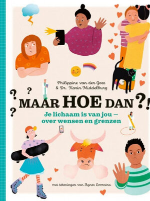 Maar hoe dan?! - Je lichaam is van jou