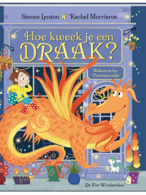 Hoe kweek je een draak?