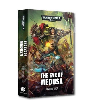 Black Library Iron Hands: The Eye of Medusa