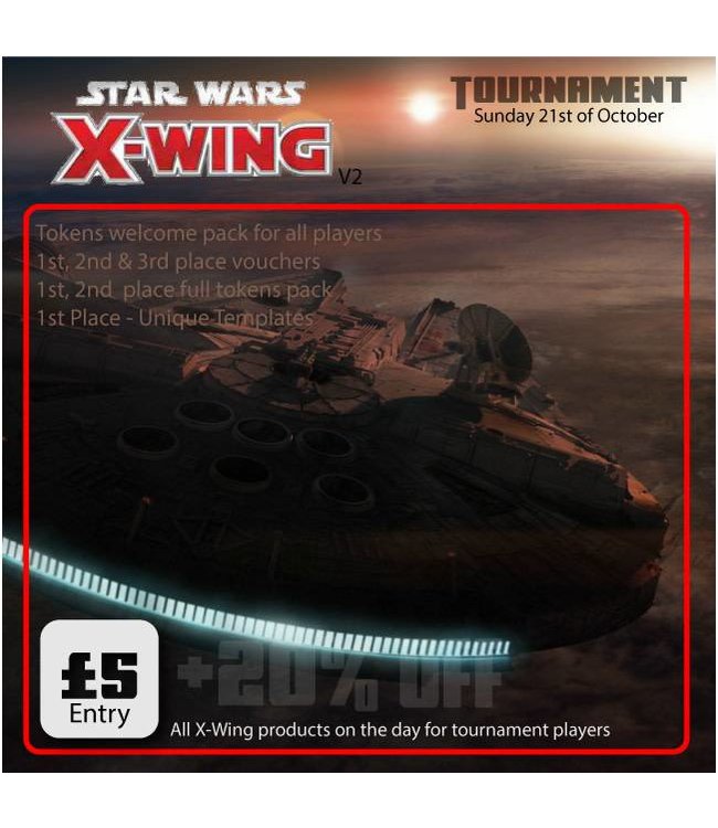 Tournaments X-Wing Tournament - Sunday 21st October 2018