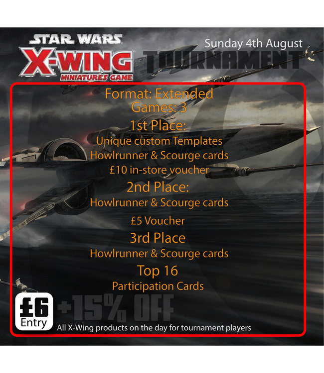 Tournaments X-Wing Tournament (Sun 4th August 2019)