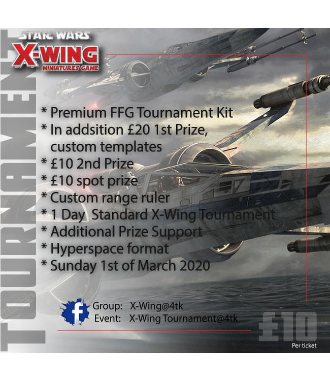 Tournaments X-Wing Tournament (1st March 2020)