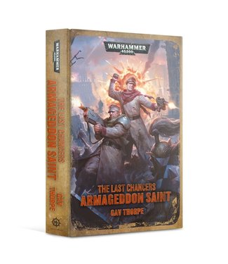 Black Library Last Chancers: Armageddon Saint (Hb)