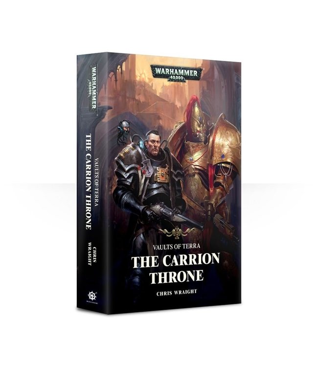 Black Library Vaults Of Terra: The Carrion Throne (Pb)