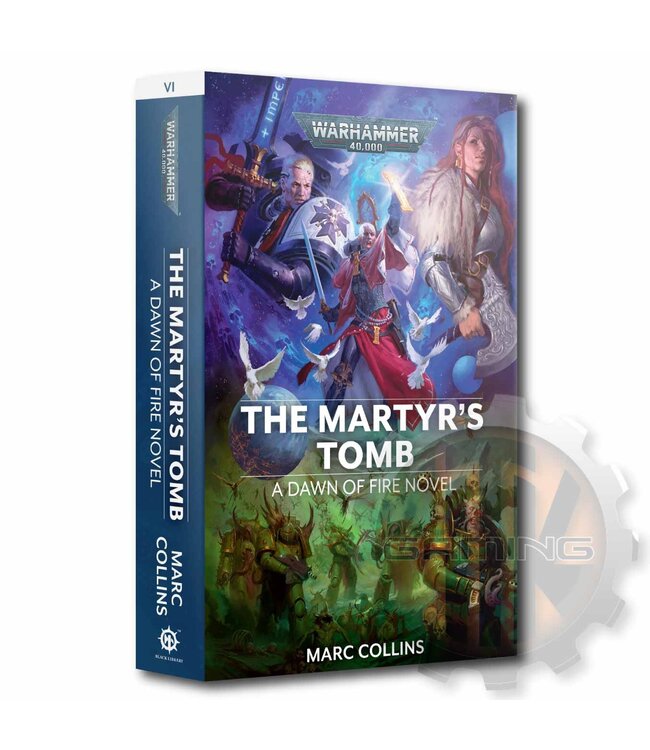 Black Library Dawn Of Fire: The Martyr'S Tomb (Pb)