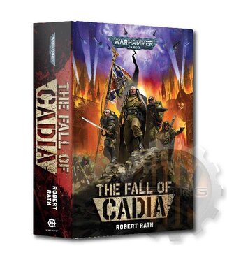 Black Library The Fall Of Cadia (Hb)