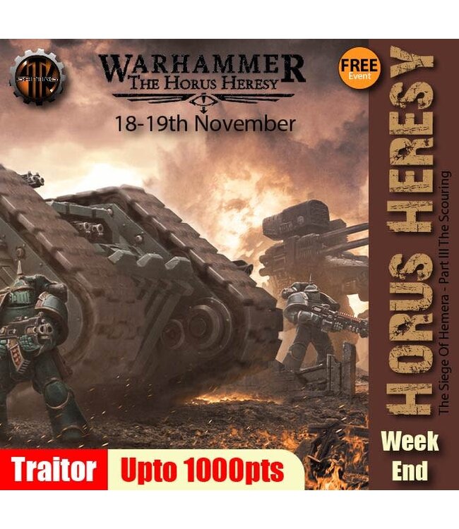 Tournaments Horus Heresy Campaign Traitor (Upto 1k)