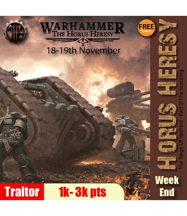 Tournaments Horus Heresy Campaign Traitor (Upto 1-3K)