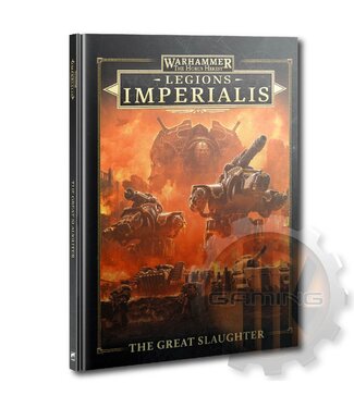 Legions Imperialis Legions Imperialis: The Great Slaughter