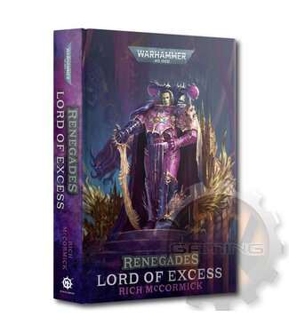 Black Library Renegades: Lord Of Excess (Royal Hb)