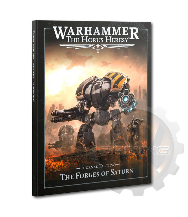 Horus Heresy Journal Tactica: The Forges Of Saturn