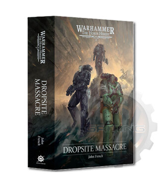 Black Library The Horus Heresy: Dropsite Massacre (Hb)