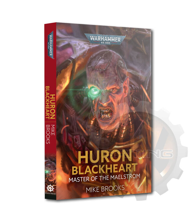 Black Library Huron Blackheart: Master Of The Maelstrom (Pb)