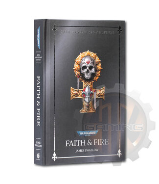 Black Library Faith And Fire: Anniversary Edition (Hb)