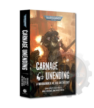 Black Library Carnage Unending (Pb)