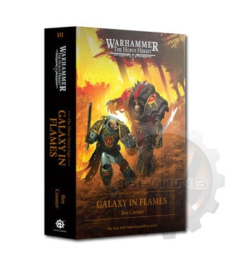 Black Library The Horus Heresy Saga: Galaxy In Flames (Hb)
