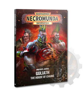 Necromunda Underhive Journal: Goliath: House Of Chains