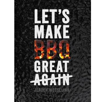 The Bastard Let's Make BBQ Great Again