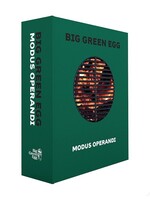 Big Green Egg Big Green Egg Modus Operandi