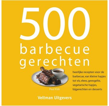Veltman Uitgevers 500 Barbecue Gerechten