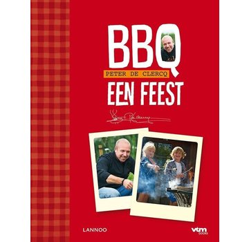 Peter De Clercq BBQ, Een Feest!