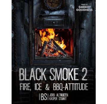Smokey Goodness Black Smoke 2 Fire, Ice and BBQ Attitude SIGNED!