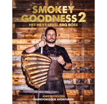 Smokey Goodness Smokey Goodness 2 Het Next Level BBQ Boek GESIGNEERD!