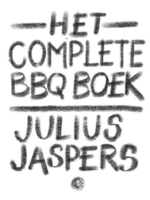 Het Complete BBQ Boek Julius Jaspers