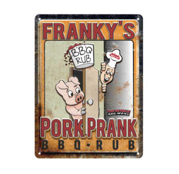 Vuur & Rook Das Original Franky's Pork Prank Mancave-Schild – limitierte Auflage