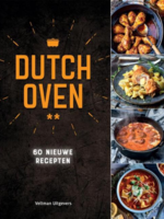 Dutch Oven – 60 neue Rezepte